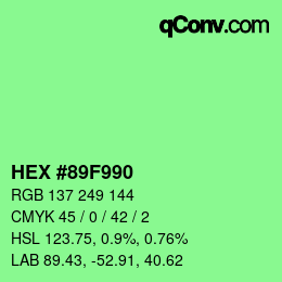 Color code: HEX #89F990 | qconv.com