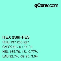 Color code: HEX #89FFE3 | qconv.com