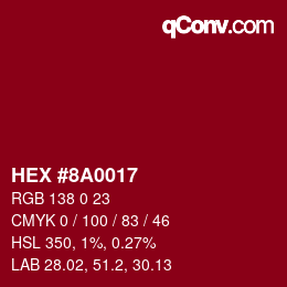 Color code: HEX #8A0017 | qconv.com