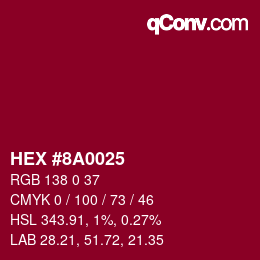 Color code: HEX #8A0025 | qconv.com