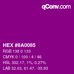 Color code: HEX #8A0085 | qconv.com