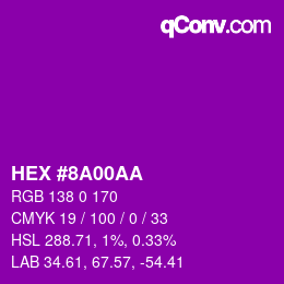 カラーコード: HEX #8A00AA | qconv.com