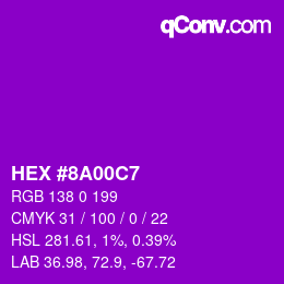 Color code: HEX #8A00C7 | qconv.com