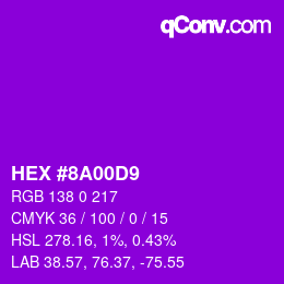 Color code: HEX #8A00D9 | qconv.com