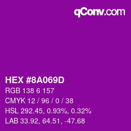 Code couleur: HEX #8A069D | qconv.com