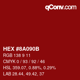 Color code: HEX #8A090B | qconv.com
