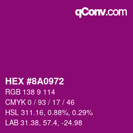 Color code: HEX #8A0972 | qconv.com
