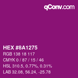 颜色代码: HEX #8A1275 | qconv.com