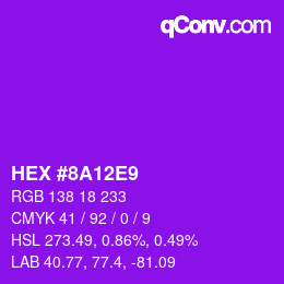 颜色代码: HEX #8A12E9 | qconv.com
