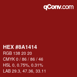 Color code: HEX #8A1414 | qconv.com