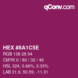 Color code: HEX #8A1C5E | qconv.com