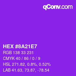 Color code: HEX #8A21E7 | qconv.com