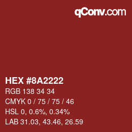 Color code: HEX #8A2222 | qconv.com