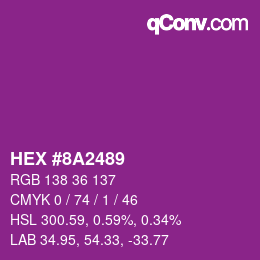 颜色代码: HEX #8A2489 | qconv.com