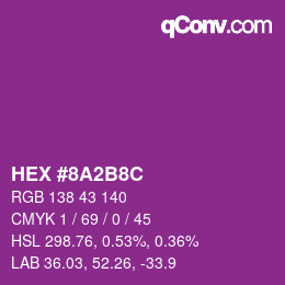 Color code: HEX #8A2B8C | qconv.com