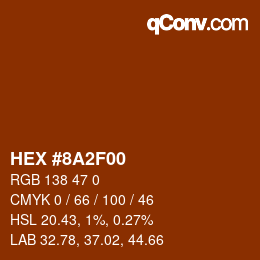 Color code: HEX #8A2F00 | qconv.com