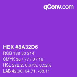 カラーコード: HEX #8A32D6 | qconv.com