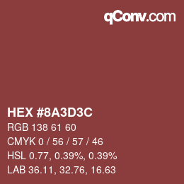 Color code: HEX #8A3D3C | qconv.com