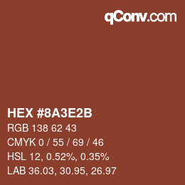 Color code: HEX #8A3E2B | qconv.com