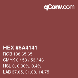 Color code: HEX #8A4141 | qconv.com