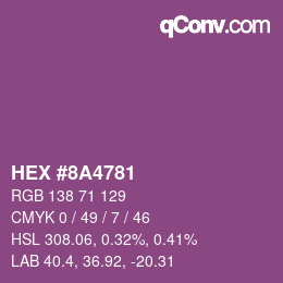 Color code: HEX #8A4781 | qconv.com