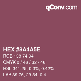 Color code: HEX #8A4A5E | qconv.com
