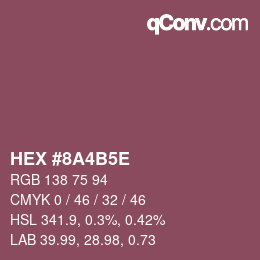 Color code: HEX #8A4B5E | qconv.com