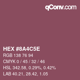 Color code: HEX #8A4C5E | qconv.com