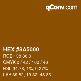 Color code: HEX #8A5000 | qconv.com