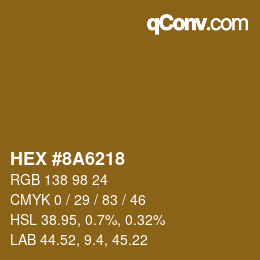 Color code: HEX #8A6218 | qconv.com