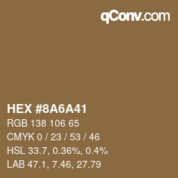 Color code: HEX #8A6A41 | qconv.com