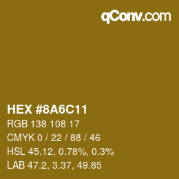 Color code: HEX #8A6C11 | qconv.com
