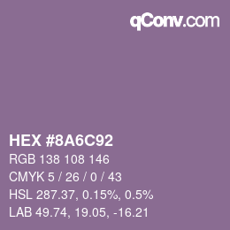 カラーコード: HEX #8A6C92 | qconv.com