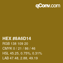 Color code: HEX #8A6D14 | qconv.com