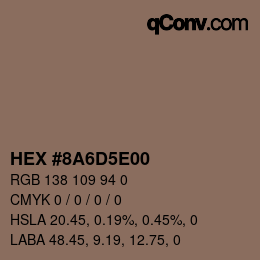 Color code: HEX #8A6D5E00 | qconv.com