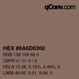 颜色代码: HEX #8A6D6300 | qconv.com