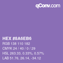 カラーコード: HEX #8A6EB6 | qconv.com
