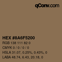 Color code: HEX #8A6F5200 | qconv.com