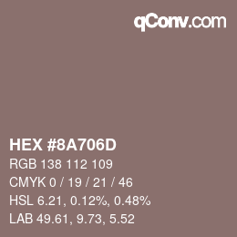 Color code: HEX #8A706D | qconv.com