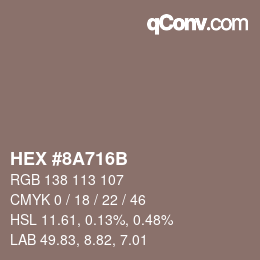 Color code: HEX #8A716B | qconv.com
