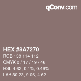 Color code: HEX #8A7270 | qconv.com