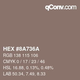 Color code: HEX #8A736A | qconv.com