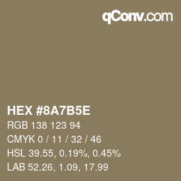 Farbcode: HEX #8A7B5E | qconv.com