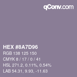 Color code: HEX #8A7D96 | qconv.com