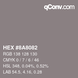 カラーコード: HEX #8A8082 | qconv.com