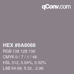 颜色代码: HEX #8A8088 | qconv.com