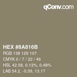 カラーコード: HEX #8A816B | qconv.com
