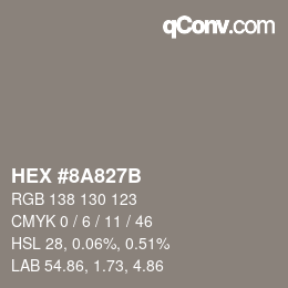 颜色代码: HEX #8A827B | qconv.com