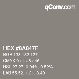 Color code: HEX #8A847F | qconv.com