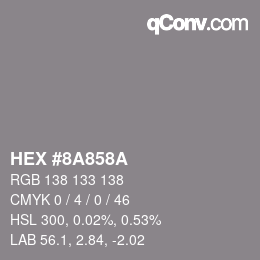 颜色代码: HEX #8A858A | qconv.com